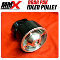 Performance Drag Pak Anti-Slip Idler Pulley by MMX and TBA