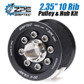 2.35-inch 10 Rib ZPE GripTec 2pc HellCat L3V Black Pulley & Hub Kit by ZPE GripTec
