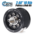 2.40-inch 10 Rib ZPE GripTec 2pc HellCat L3V Black Pulley & Hub Kit by ZPE GripTec