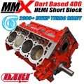 406 TURBO HEMI Dart Based Short Block - 2000Hp Capable - by MMX 