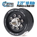 2.72-inch 10 Rib ZPE GripTec 2pc HellCat L2V Black Pulley & Hub Kit by ZPE GripTec