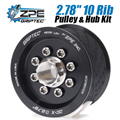2.78-inch 10 Rib ZPE GripTec 2pc HellCat L2V Black Pulley & Hub Kit by ZPE GripTec